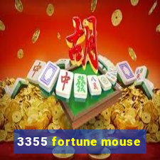 3355 fortune mouse